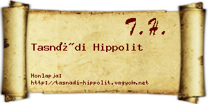 Tasnádi Hippolit névjegykártya